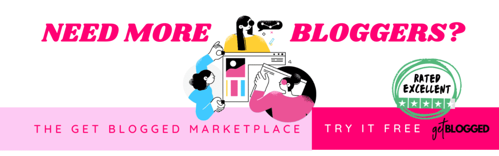 Need more bloggers? Illustration of creators with text promoting the Get Blogged Marketplace, rated excellent